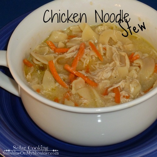 Chicken Noodle Soup in the Solar Oven