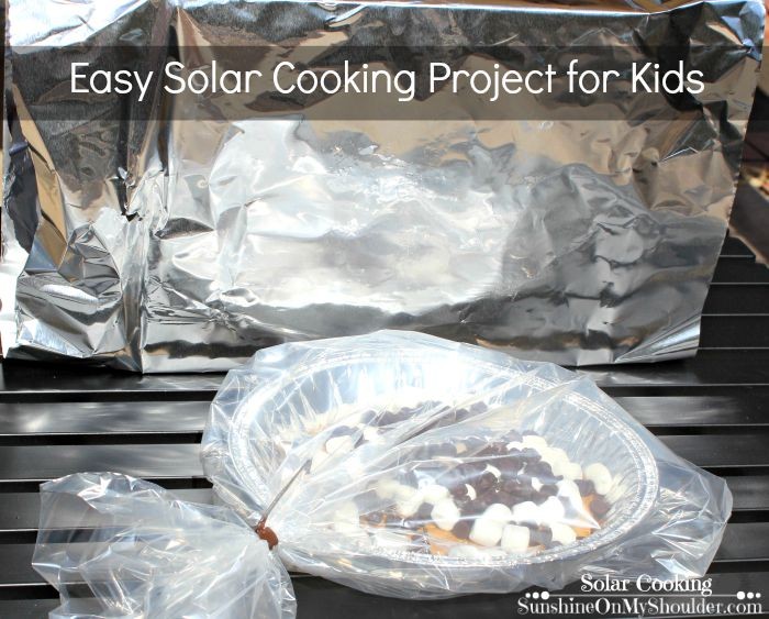 Easy Solar Cooking Project for Kids
