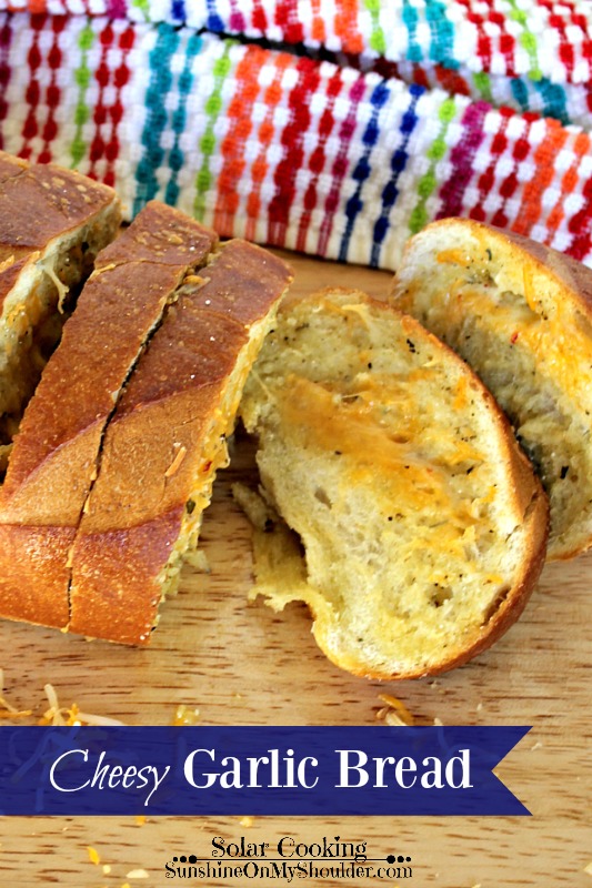 Cheesy Garlic Bread baked in a Solar Oven, solar cooking recipe.